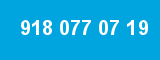 918 077 07 19 918 077 07 19